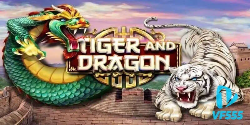 Cách Chơi Rồng Hổ Chi Tiết, Chia Sẻ Kinh Nghiệm Cược Hiệu Quả 2 Cách chơi Rồng Hổ tại VF555