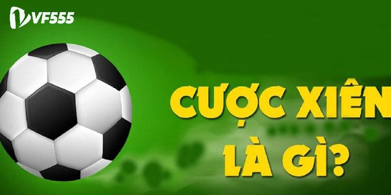 Cược Xiên Là Gì? Top Chiến Thuật Ghép Xâu Đại Thắng Tại VF555 1 Giải mã cược xiên là gì dễ hiểu nhất với các tân thủ