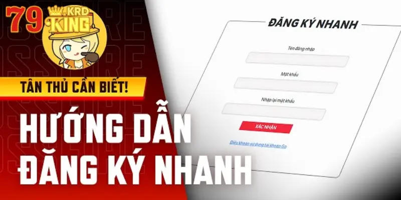 Đăng Ký 79KING - Thông Tin Minh Bạch, Thao Tác Nhanh Gọn 2 Những thông tin người chơi cần chuẩn bị khi đăng ký tài khoản